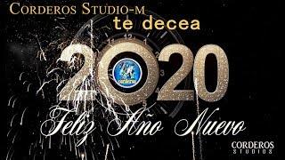 Corderos Studios te decea Feliz Año 2020 Recopilación de grabaciones  Bendiciones a todos