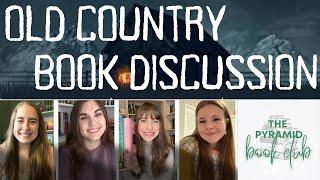 The Pyramid Book Club - Old Country Discussion ft. Sarah's Shelves