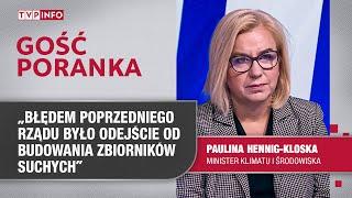 Hennig-Kloska:błędem poprzedniego rządu było odejście od budowania zbiorników suchych | GOŚĆ PORANKA