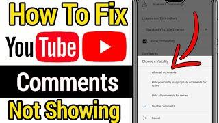 How To Fix YouTube Comments Not Showing Problem || YouTube Not Comment Showing