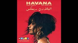 Camila Cabello - Havana ( Remix Sha3by ) / ريمكس شعبى