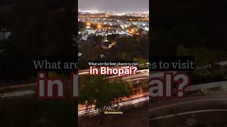 What are the best places to visit in Bhopal? | Travel Aashiq #ytshorts #bhopal