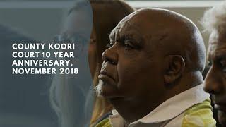 County Koori Court - 10 Year Anniversary, November 2018