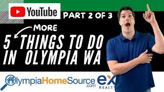 5 MORE Things To Do In Olympia WA Part 2 of 3 | Things To Do In Olympia WA This Weekend