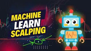 Machine Learning Scalping 1m [MUST TRY]