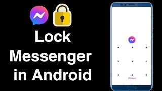 How to Lock Facebook Messenger without any App!