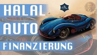 Halal Auto, ohne Zinsen? Halal in Deutschland, Österreich & Schweiz|Wie funktioniert es ?