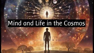 Mind and Life in the Cosmos