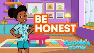 Be Honest | Tell the Truth with Gracie’s Corner | Nursery Rhymes + Kids Songs