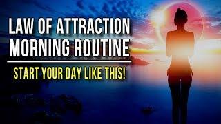 THIS is How to START Your Day!  Law of Attraction Morning ROUTINE to MANIFEST MORE of What YOU WANT!