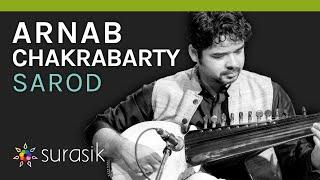 Arnab Chakrabarty on Sarod, Musicality, and Honesty | Surasik