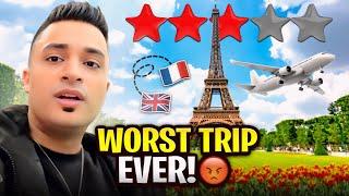 MY FIRST TIME IN PARIS  WORST TRIP EVER !! 