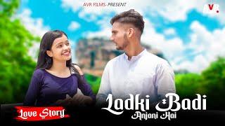 Ladki Badi Anjani Hai | love story | Kuch Kuch Hota Hai | Vicky | Aastha | Avr Films