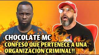 Chocolate MC, en un ataque de orgullo delincuencial, confesó que pertenece a organización criminal.