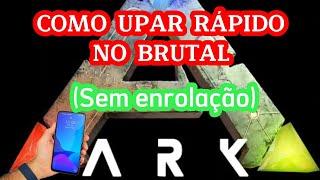 Dicas pra Upar nível na Dificuldade BRUTAL no Ark Mobile