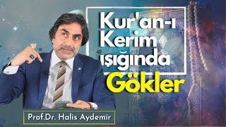 Kur'an-ı Kerim Işığında Gökler | Türkiye Tefsir Akademisyenleri Platformu | 12.05.2023