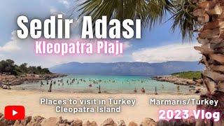 Sedir Island- Cleopatra Beach Marmaris Turkey 2023