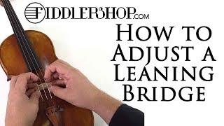 How to Adjust a Leaning Bridge