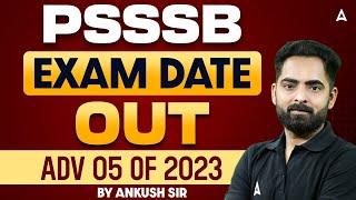 PSSSB Exam Date Out | Instructor Exam Date Out | Adv 05 of 2023 | By Ankush Sir