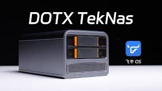 DOTX TekNas 安装飞牛OS体验，系统开放、低功耗、静音适合AIO