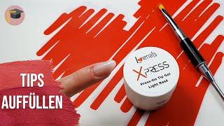 Press-On Tips auffüllen mit Xpress Gel - einfach & schnell | Tutorial #71