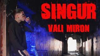 VALI MIRON - SINGUR (VIDEOCLIP OFICIAL)