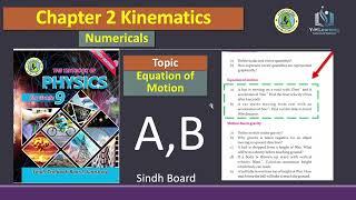 Chapter 2 | Kinematics | Equation of Motion A, B|  Problems | Class  9th Ninth  Sindh Board