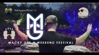 Macky Gee @ Weekend festival 2017 [DNB VLOG] - MGTV