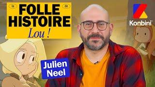 La folle histoire de Lou ! racontée par son créateur (ALERTE NOSTALGIE )