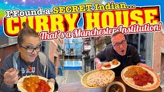 I FOUND a SECRET HIDDEN Indian CURRY HOUSE on a Manchester Back Street That's an Institution!