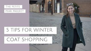 5 TIPS TO SIMPLIFY WINTER COAT SHOPPING FOR PETITES