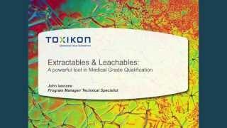 Extractables and Leachables-A Powerful Tool in Qualifying Your Product as Medical Grade-Toxikon