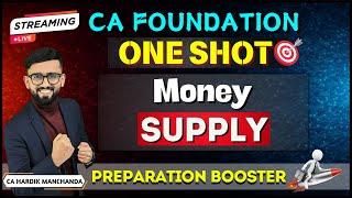 CA Foundation Business Economics- ONE SHOT | Money Supply | Chapter 8 ( Unit 2) | 100% Coverage |