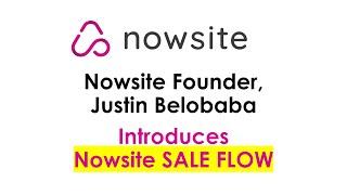 Nowsite Founder Justin Belobaba introduces Nowsite Sales Flow