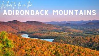 Best Things to Do in the Adirondacks (New York)