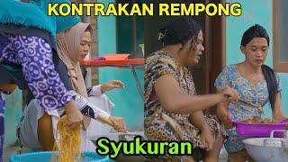 SYUKURAN || KONTRAKAN REMPONG EPISODE 599