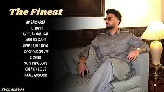 Navaan Sandhu - The Finest (Full Album) Navaan Sandhu New Album | Navaan Sandhu New Song | Finest