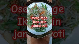 Masak oseng toge ikan asin jamban roti #cooking #shots#cookingshorts