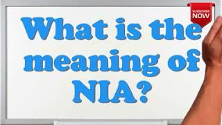 What is the full form of NIA?