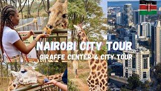 NAIROBI CITY TOUR | GIRAFFE CENTER |First time seeing a giraffe| Facts About Nairobi |Kenya VLOG