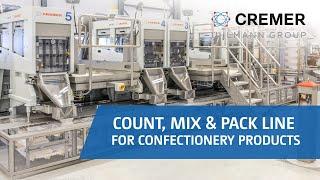 Cremer - Count, mix and pack line for confectionery products