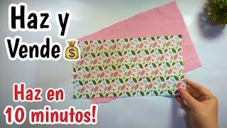 COSER PARA VENDER O REGALAR | HAZ EN 10 MINUTOS!