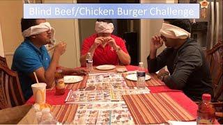 Blind Chicken/Beef Burger Challenge with Johnny Boi & Kleantrix