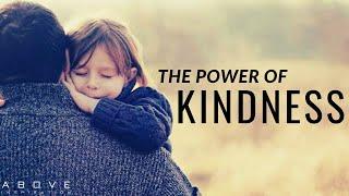 THE POWER OF KINDNESS | Be Kind & Encourage Others - Inspirational & Motivational Video