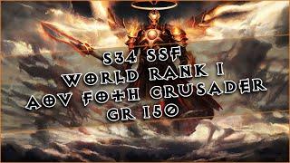 Diablo 3 │ S34 SSF World Rank 1 │ AoV FoTH Crusader │ GR 150 [11:59]