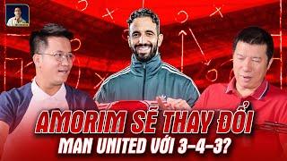 AMORIM SẼ GIÚP MAN UNITED THAY ĐỔI, BẰNG CẢ CHIẾN THUẬT VÀ TINH THẦN?