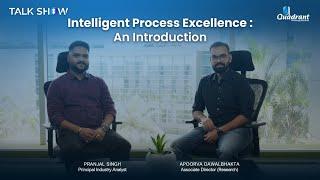 Intelligent Process Excellence : An Introduction