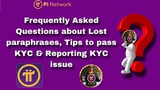 Here are your answered questions about your lost paraphrases and tips about KYC!