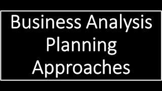 Business Analyst  BABoK V3 Plan approach | CBAP ECBA CCBA Certification Training | Adaptiveus