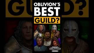 The BEST Guild in Oblivion Remastered?